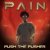 Pain - Push The Pusher
