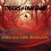 Tygers Of Pan Tang - Fire on the Horizon