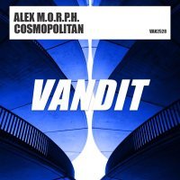 Alex M.O.R.P.H. - Cosmopolitan (Extended)