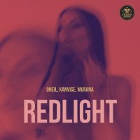 ONEIL, KANVISE, MURANA - Redlight