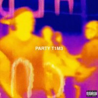 Tyga, Yg - PARTy T1M3