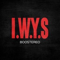 Boostereo - I.W.Y.S.