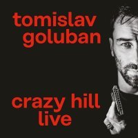 Tomislav Goluban - Dissappear For Good (Live 2023)