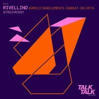 Rivellino, DA BEAT, Velveta - Synchrony