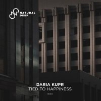 Daria Kupr - Tied To Happiness
