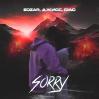 EDZAR, Джиос, DIAO - Sorry