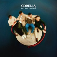Corella - I Didn't Know Your Name