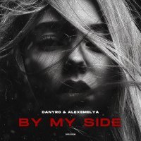 Danyro, AlexEmelya - By My Side