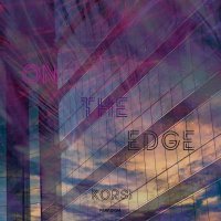 Korsi - On the Edge