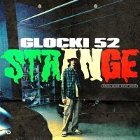 Glocki52 - Strange