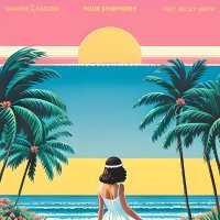 Gamper & Dadoni, Becky Smith - Your Symphony