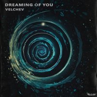Velchev - Dreaming of You