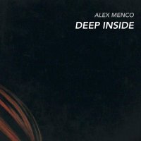 Alex Menco - Deep Inside