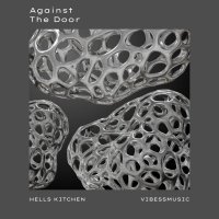 Hell's Kitchen, vibessmusic - Against the Door