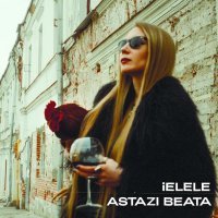 ielele - Astazi Beata