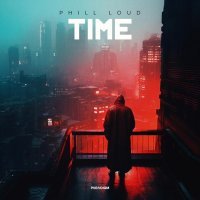 Phill Loud - Time