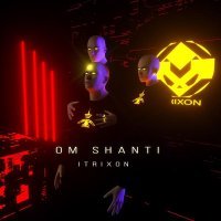 ITRIXON - Om Shanti