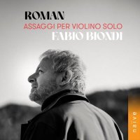 Fabio Biondi - Assaggio per violino solo in G Minor, BeRI 314: III.