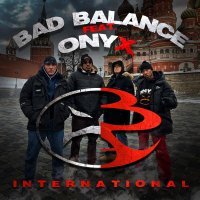 Bad Balance, Onyx - International (Instrumental)