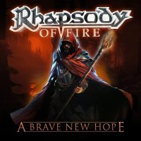Rhapsody Of Fire - A Brave New Hope