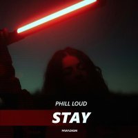 Phill Loud - Stay