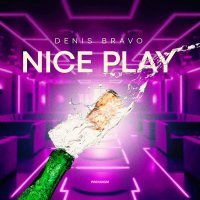 Denis Bravo - Nice Play