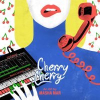 Masha Mar, Ah-Mer-Ah-Su - Cherry Cherry