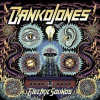 Danko Jones - Electric Sounds