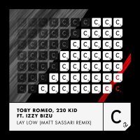 Toby Romeo, 220 Kid, Izzy Bizu - Lay Low (Matt Sassari Remix)