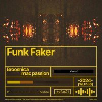 Broosnica, mac passion - Funk Faker