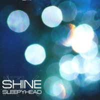 SLEEPYHΞAD - shine