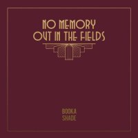 Booka Shade - No Memory