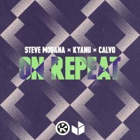 Steve Modana, KYANU - On Repeat