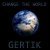 Gertik - Change the World