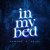 Vamero, Edine - In My Bed