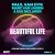 Paul van Dyk, Marc Van Linden, Sue Mclaren - Beautiful Life (Shine Ibiza Anthem 2023) (Extended)